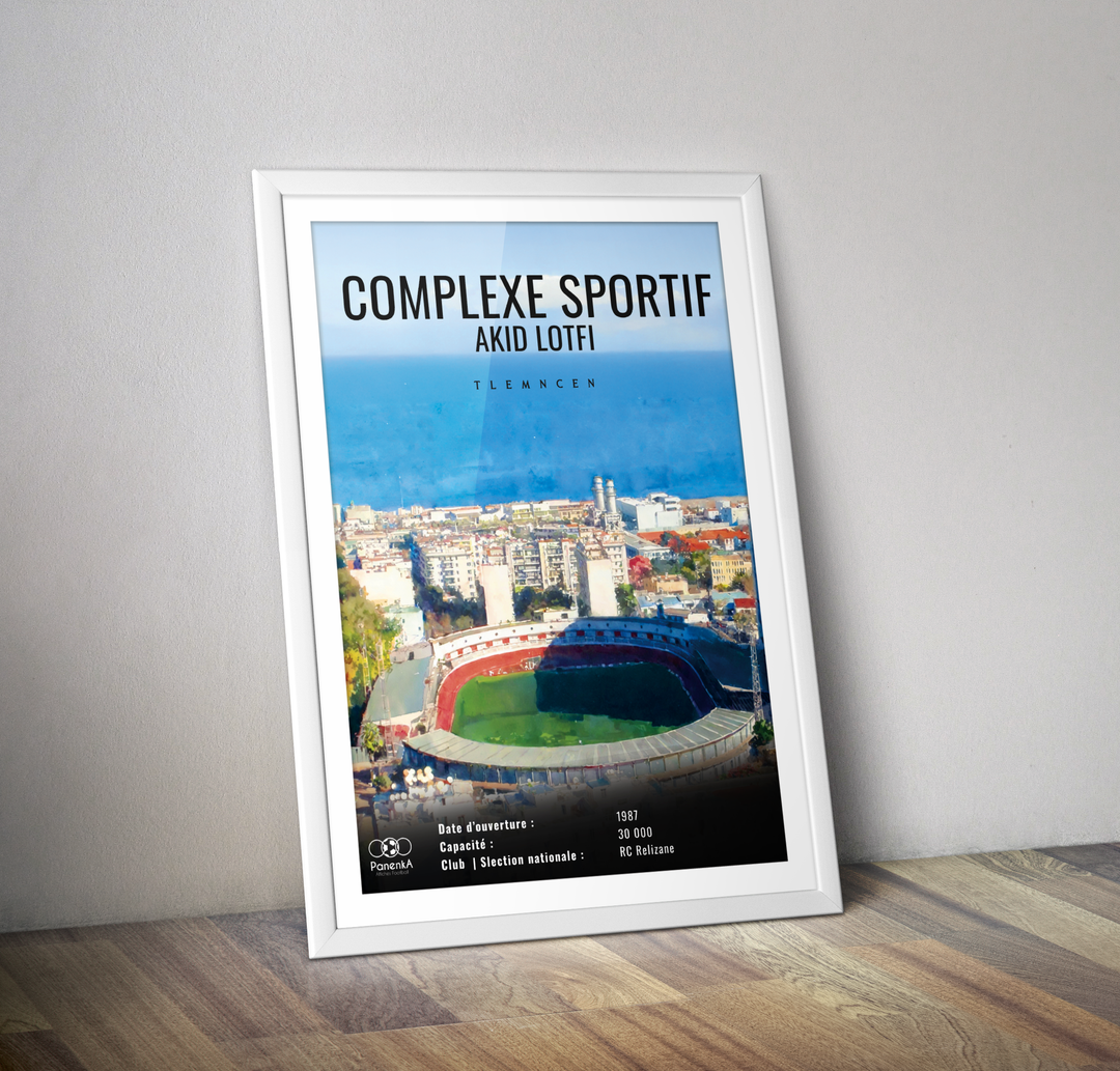 Stade Akid Lofti I Affiche stade Algérie