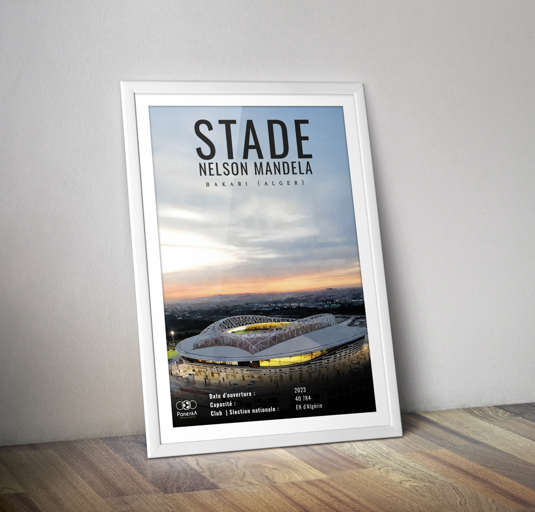 Stade Nelson Mandela Bakari Alger I Affiche stade de foot Algérie