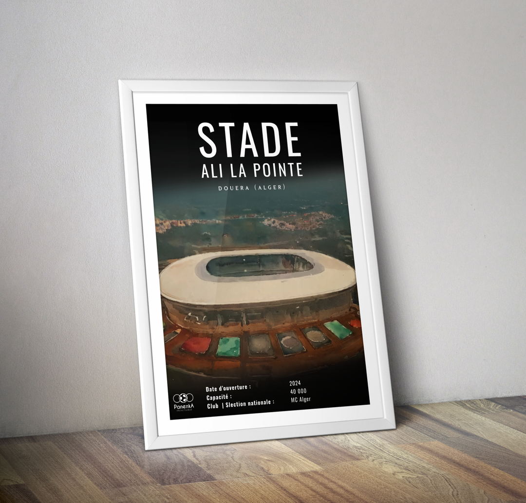 Affiche stade Algérie Ali la Pointe I Affiche stade de foot Alger